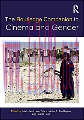 The Routledge Companion to Cinema & Gender (Routledge Media and Cultural Studies Companions) 1s...