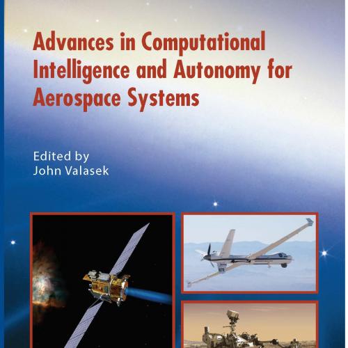 Advances in Computational Intelligence and Autonomy for Aerospace Systems