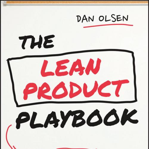 Lean Product Play Book, The - Dan Olsen