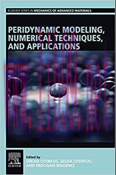 (PDF)Peridynamic Modeling, Numerical Techniques, and Applications (Elsevier Series in Mechanics...