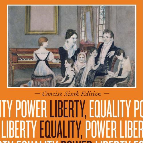 Liberty, Equality, Power_ A History of the American People, Volume I_ To 1877, Concise Edition,...