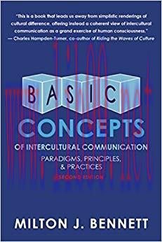 Basic Concepts of Intercultural Communication: Paradigms, Principles, and Practices 2nd Edition...