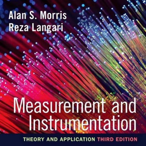 Academic Press Measurement and Instrumentation Theory and Application 3rd Edition - Wei Zhi