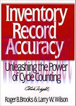 (PDF)Inventory Record Accuracy: Unleashing the Power of Cycle Counting 1st Edition