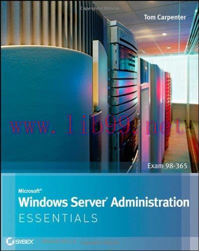 [FOX-Ebook]Microsoft Windows Server Administration Essentials
