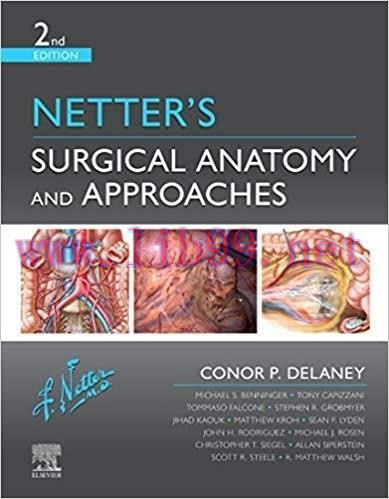 [AME]Netter's Surgical Anatomy and Approaches, 2nd edition (Netter Clinical Science) (Original ...
