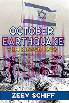 October Earthquake: Yom Kippur 1973 1st Edition,