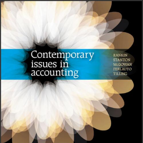 (Test Bank)Contemporary Issues in Accounting 1e by Rankin.zip