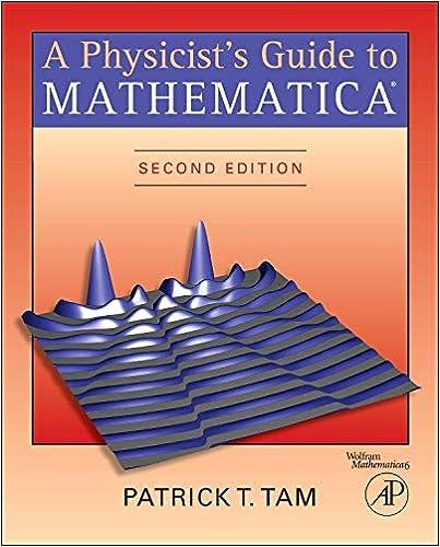 A Physicist&rsquo;s Guide to Mathematica 2nd Edition