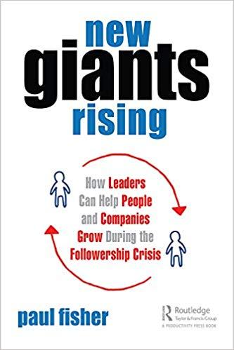 (PDF)New Giants Rising How Leaders Can Help People and Companies Grow During the Followership C...