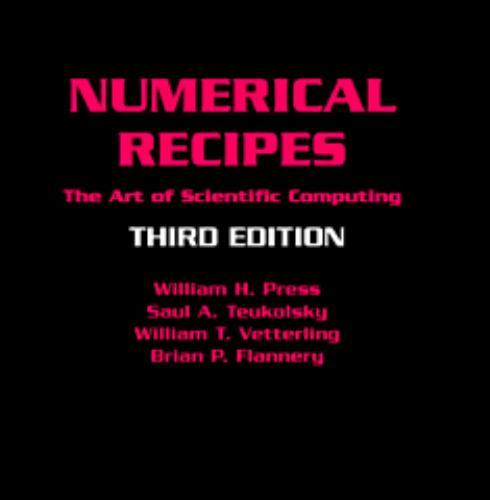 Numerical Recipes The Art of Scientific Computing 3rd Edition