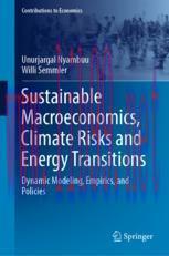 [PDF]Sustainable Macroeconomics, Climate Risks and Energy Transitions: Dynamic Modeling, Empiri...