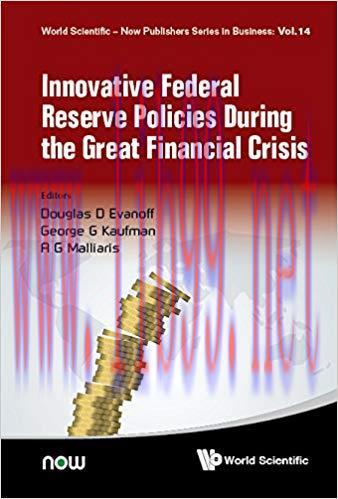 (PDF)Innovative Federal Reserve Policies During the Great Financial Crisis (World Scientific-No...
