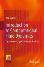 [PDF]Introduction to Computational Fluid Dynamics: Development, Application and Analysis