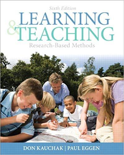 Learning and Teaching Research-based Methods 6th Edition [Don Kauchak]