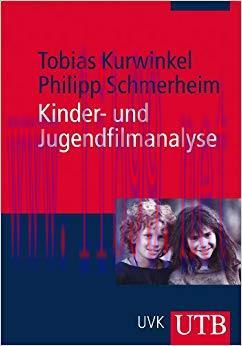 Kinder- und Jugendfilmanalyse (UTB Profile) (German Edition) 1. Edition,