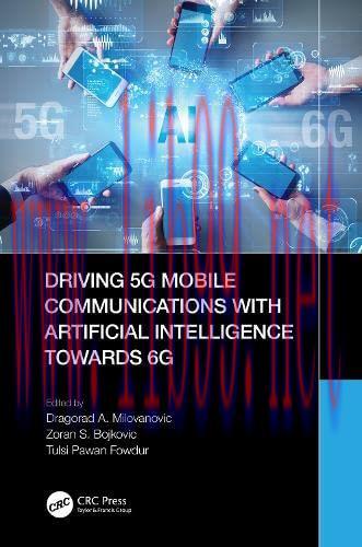 [FOX-Ebook]Driving 5G Mobile Communications with Artificial Intelligence towards 6G