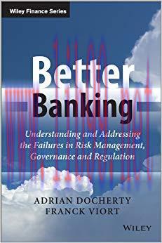 (PDF)Better Banking: Understanding and Addressing the Failures in Risk Management, Governance a...