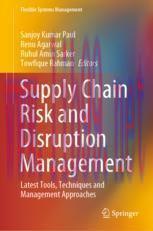[PDF]Supply Chain Risk and Disruption Management: Latest Tools, Techniques and Management Appro...