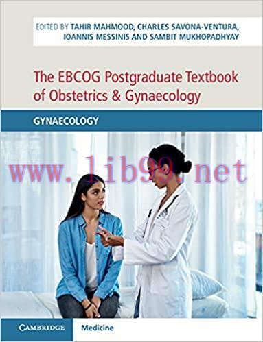 [AME]The EBCOG Postgraduate Textbook of Obstetrics & Gynaecology: Volume 2, Gynaecology (Origin...