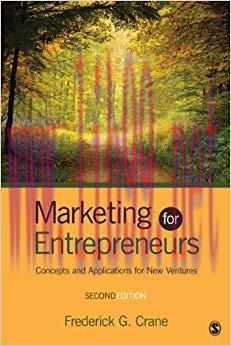 Marketing for Entrepreneurs: Concepts and Applications for New Ventures 2nd Edition,