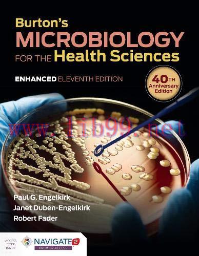[AME]Burton&rsquo;s Microbiology for the Health Sciences, Enhanced Edition, 11 Edition (EPUB & Conver...