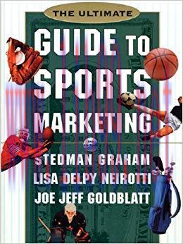 The Ultimate Guide to Sports Marketing 2nd Edition,