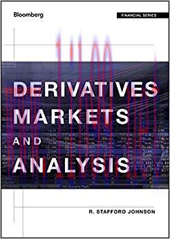 Derivatives Markets and Analysis (Bloomberg Financial Book 148) 1st Edition,