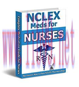 (PDF)2019 NCLEX&reg; Medications Guide & Practice Questions for Nursing Students: Best 2019 NCLEX R...