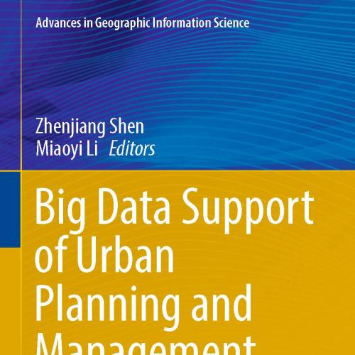 Big data support of urban planning and management the experience in China