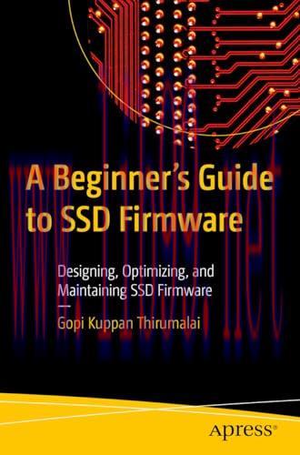 [FOX-Ebook]A Beginner's Guide to SSD Firmware: Designing, Optimizing, and Maintaining SSD Firmw...