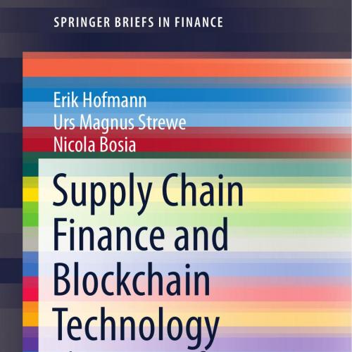 Supply Chain Finance and Blockchain Technology