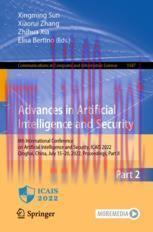 [PDF]Advances in Artificial Intelligence and Security: 8th International Conference on Artifici...