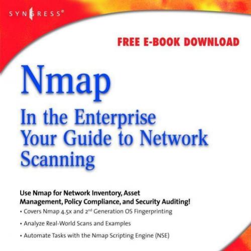 Nmap in the Enterprise_ Your Guide to Network Scanning - Angela Orebaugh, Becky Pinkard