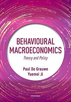 Behavioural Macroeconomics Theory and Policy
