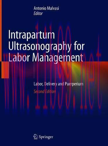 [AME]Intrapartum Ultrasonography for Labor Management: Labor, Delivery and Puerperium, 2nd Edit...