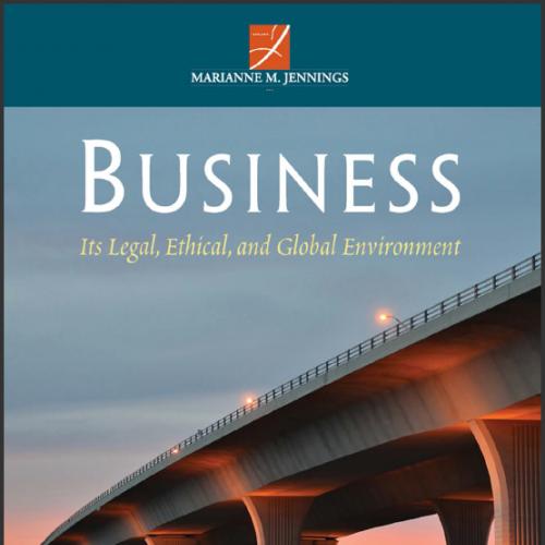 (Test Bank)Business Its Legal Ethical and Global Environment 10th Edition.zip