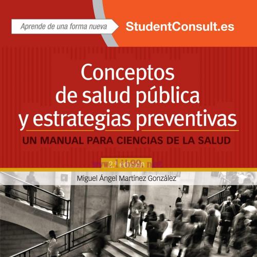 [AME]Conceptos de salud p&uacute;blica y estrategias preventivas: Un manual para ciencias de la salud ...