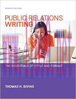 Public Relations Writing: The Essentials of Style and Format, 8th edition 8th Edition,