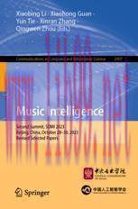 [PDF]Music Intelligence: Second Summit, SOMI 2023, Beijing, China, October 28&ndash;30, 2023, Revised...