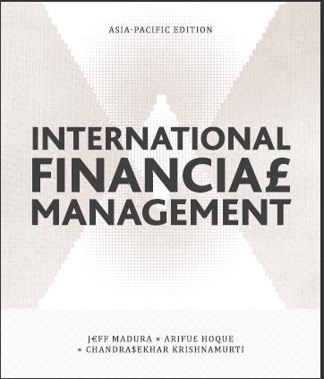 (Solution Manual)International Financial Management 1st Asia-Pacific Edition by Jeff Madura.zip