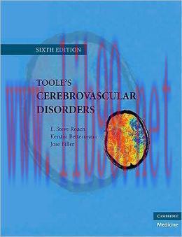[AME]Toole's Cerebrovascular Disorders, 6th Edition (Original PDF)