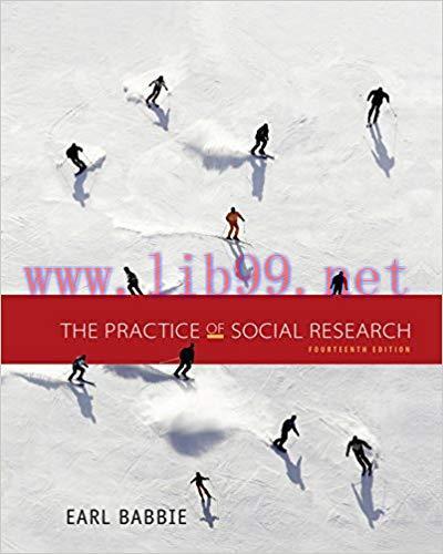 Solution Manual for The Practice of Social Research 14th Edition