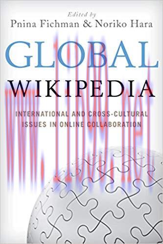 Global Wikipedia: International and Cross-Cultural Issues in Online Collaboration
