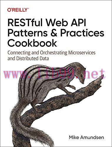 [FOX-Ebook]RESTful Web API Patterns and Practices Cookbook: Connecting and Orchestrating Micros...
