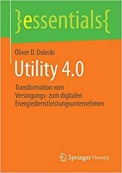 (PDF)Utility 4.0 Transformation vom Versorgungs- zum digitalen Energiedienstleistungsunternehme...
