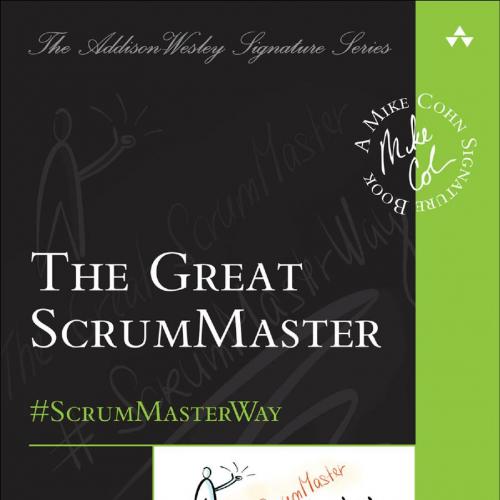 AW The Great ScrumMaster 013465711X