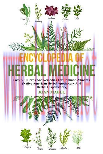 [FOX-Ebook]Encyclopedia of Herbal Medicine: Easy 500 Herbs And Remedies For Common Ailments