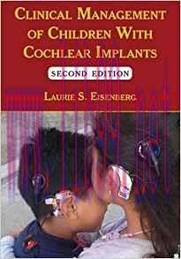 [PDF]Clinical Management of Children With Cochlear Implants, Second Edition