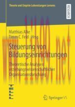 [PDF]Steuerung von Bildungseinrichtungen: Theoretische Analysen erziehungswissenschaftlicher Or...